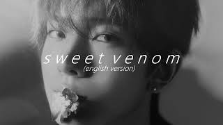 enhypen (엔하이픈) - sweet venom (english ver) (slowed + reverb)