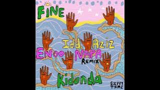 FiNE, Idd Aziz - Kidonda Enoo (Napa Remix)