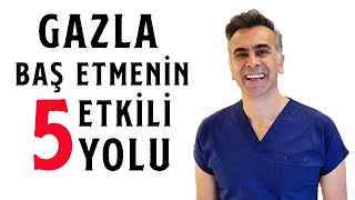 Gaz Şikayeti ile Başa Çıkmanın 5 Etkili Yolu | Gaz Sıkışmasının Nedenleri