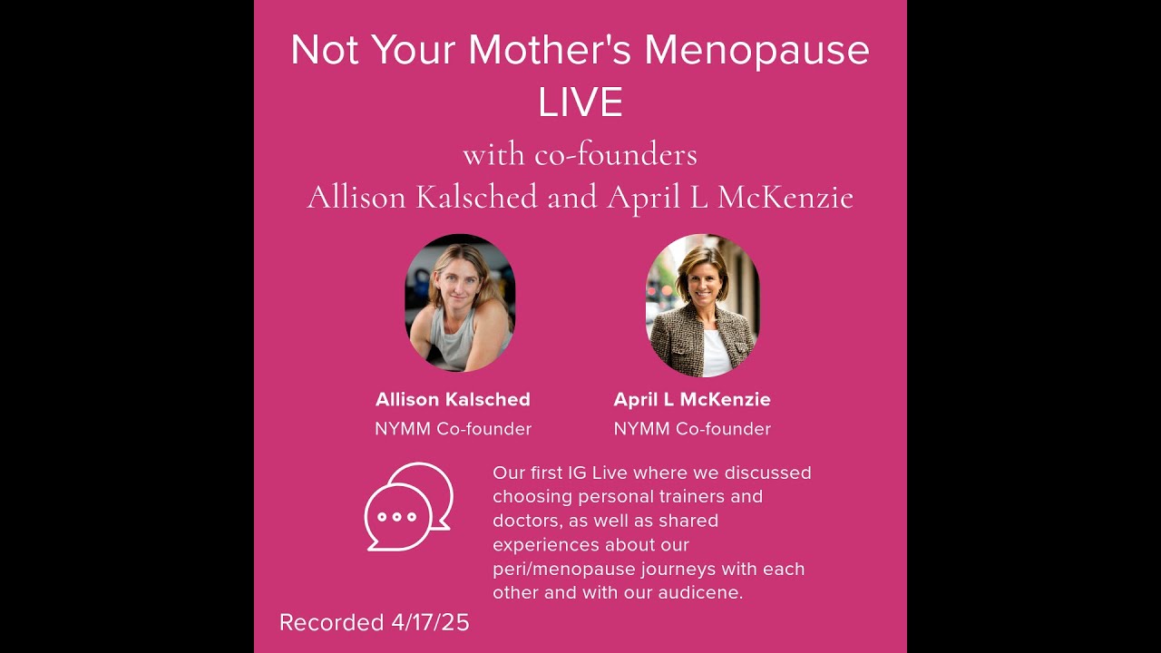 Not Your Mother's Menopause LIVE!