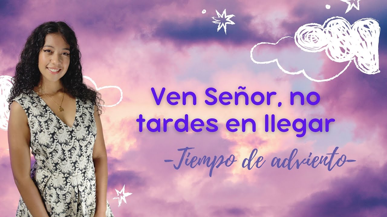 VEN SEÑOR, NO TARDES EN LLEGAR- GREGORIO FERNANDEZ (Canto de entrada