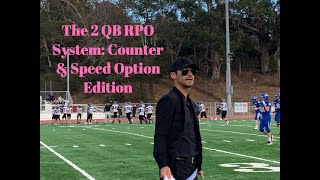 The 2 QB RPO System: Counter & Speed Option Edition