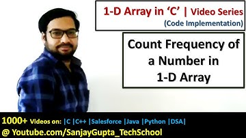Count How many times a number is present in 1-D Array in c programming | by Sanjay Gupta