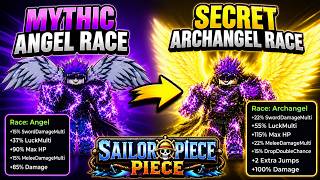 Evolving Mythic Angel Into Secret Archangel Race In Sailor Piece! (best Luck Method) | Roblox