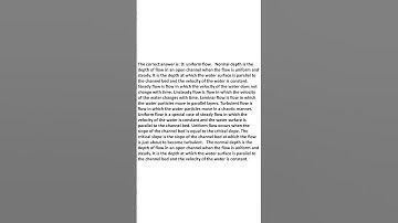Hydraulics and fluid mechanics Normal depth in open channel flow is the depth of