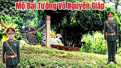 Viếng Mộ Đại Tướng Võ Nguyên Giáp Lòng Thành Kính Tri Ân | Đỗ Công Mạnh TV.
