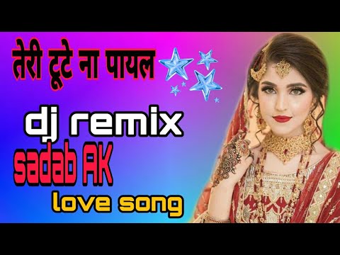 Teri toote Na Payal dj remix songs  Mohammad Aziz  song  ansari studio ki taraf se sadab AK 