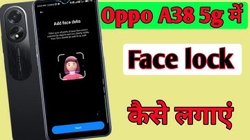 Oppo a38 5g mobile me face lock kaise lagaye/how to set face lock in setting oppo a38 5g mobile me