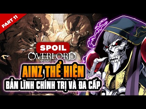 Video Spoil Overlord Đặc Biệt #11:Ainz Ông Tổ Ngành Đa Cấp... - youtube