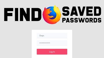 Find Saved Passwords - Firefox Full Guide (Quick tutorial)