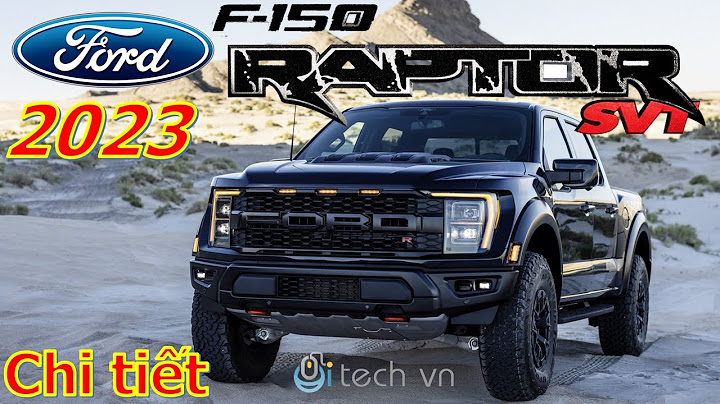 Đánh giá xe ford f 150 năm 2024