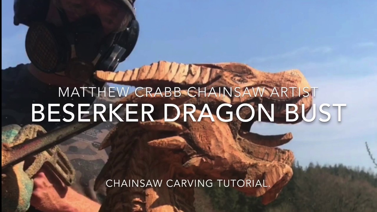 WORLD CLASS CHAINSAW CARVING TUTORIAL BESERKER DRAGON BUST By