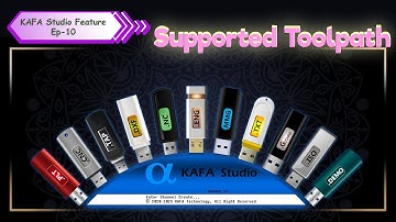 KAFA Studio Software Feature  - Supported Toolpath File || KAFA Technology