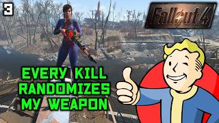 Fallout 4 But Every Kill Gives Me A Random Weapon