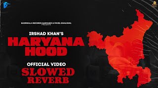 Haryana Hood (Official Video) Irshad Khan | Desi Balak Gama Ke | New Haryanvi Songs Haryanavi 2023