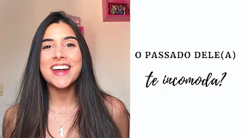 Como faço para esquecer o passado do meu marido?