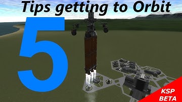 Kerbal Space Program 5 Tips Getting to Orbit