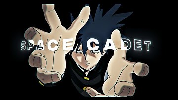 [Space Cadet🌌] (mob psycho flow edit) 4k
