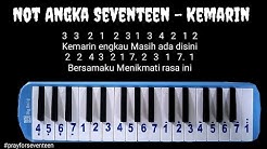 Not Pianika Seventeen - Kemarin  - Durasi: 4:10. 