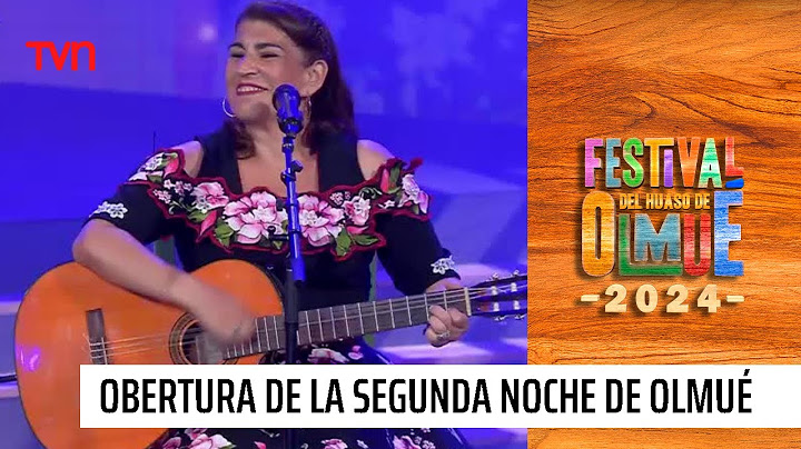 Revive la emocionante obertura de la segunda noche en Olmué 2024 | Festival del huaso de Olmué 2024