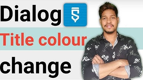 Dialogu title colours change in sketchware  hindi video/Aauraparti