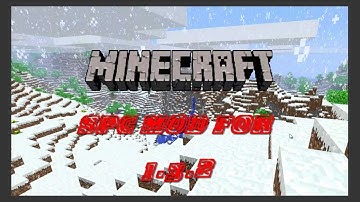 Minecraft-SPC Mod for 1.3.2