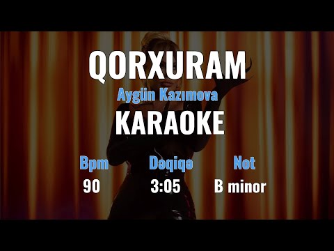 Aygün Kazımova - Qorxuram - Karaoke