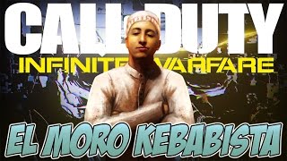 EL MORO KEBABISTA PRUEBA CALL OF DUTY INFINITE WARFARE