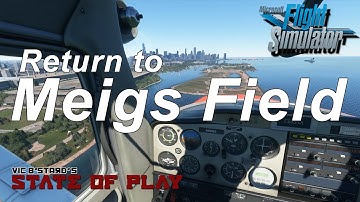 Microsoft Flight Simulator 2020 - Return to Meigs Field
