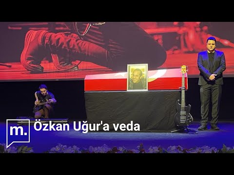 Özkan Uğur son yolculuğuna uğurlandı