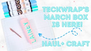 Haul + Craft with TeckWrap's March Mystery Box!