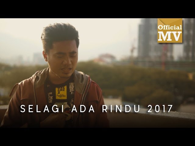 Kristal - Selagi Ada Rindu (Rakaman Baru 2017) (Official Music Video) class=