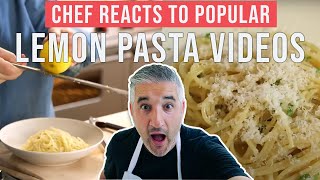 Italian Chef Reacts to Popular LEMON PASTA Videos