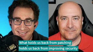 What holds us back from patching holds us back from improving security (1-26-23) - Automox
