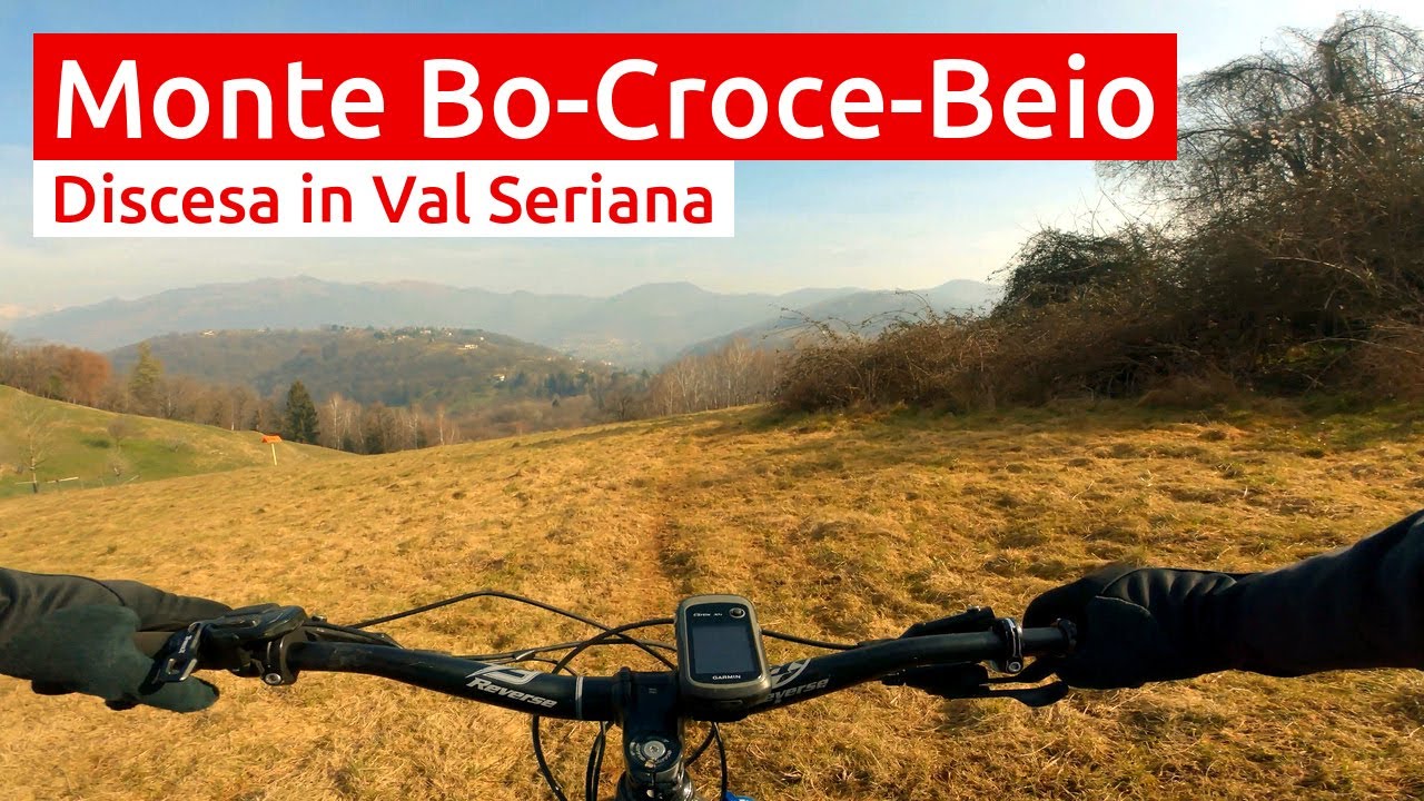 Val Seriana: Monte Bo, Monte Croce, Monte Beio, Valle Asinina - MTB Bergamo
