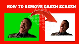 How To Remove Green Screen 