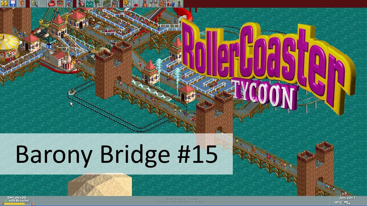 Let's Play RollerCoaster Tycoon 200 [Deutsch] [HD] Barony Bridge 15