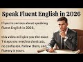 How To Speak English Fluently In 2026 Graded Reader Improve Your English Fluency
