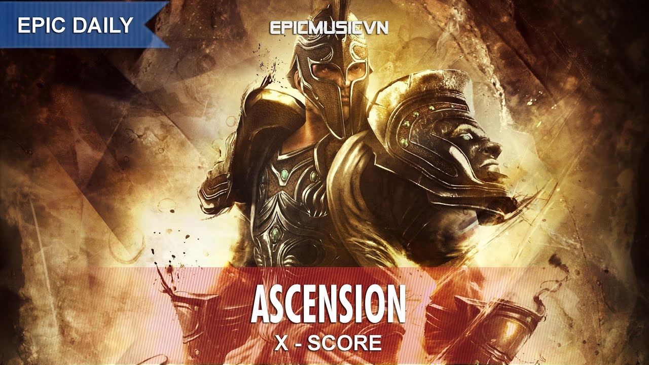 Watch Epic Hybrid | X-Score - Ascension - Epic Music VN on YouTube Watch Epic Hybrid | X-Score - Ascension - Epic Music VN on YouTube