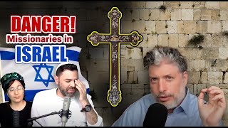 Christian Missionaries in Israel - Rabbi Tovia Singer