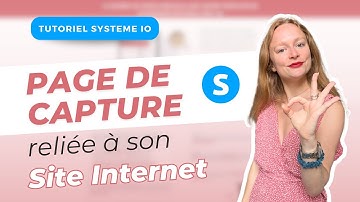 TUTO SYSTEME IO - Connecter sa page de capture Système IO à son site Internet 💻