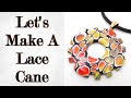 Have You Tried Making A Lace Cane With Polymer Clay?