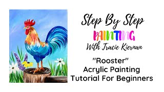 How To Paint A Rooster Acrylic Painting Tutorial For Beginners