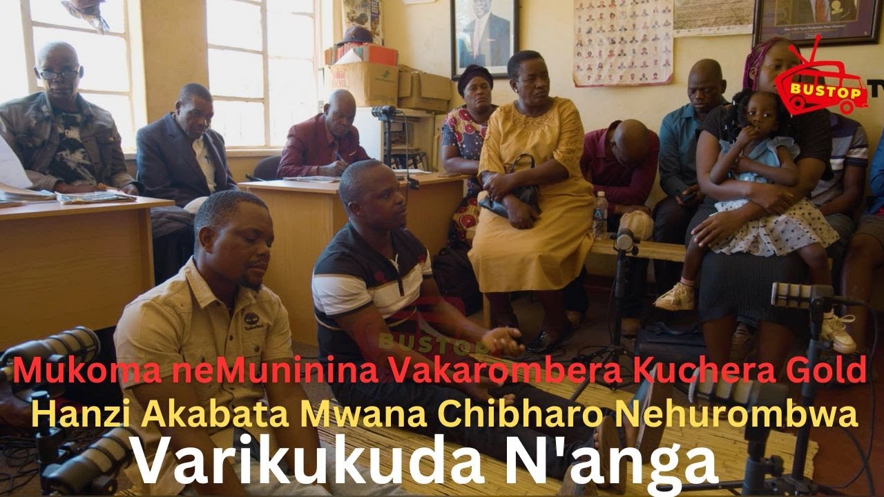 Mukoma neMuninina Vakarombera Kuchera Gold,Hanzi Akabata Mwana Chibharo Nehurombwa,Varikukuda N'anga