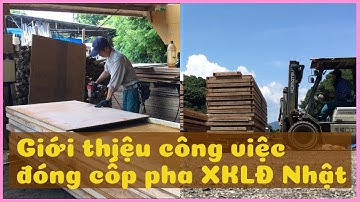 Hướng dẫn đóng cốp pha theo kỹ thuật Nhật Bản | Xuất khẩu lao động Nhật Bản