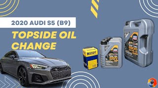 2020 (B9) Audi S4/S5 Topside Oil Change (Learn from my mistakes) #audis5sportback