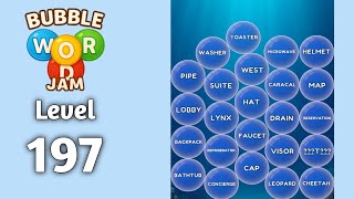 Bubble word jam level 197 walkthrough solution 