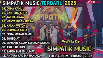 CUMA KAMU - SIMPATIK MUSIC FULL ALBUM TERBARU 2025 - DANGDUT KOPLO TERBARU