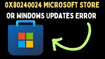 How to Fix 0x80240024 Microsoft Store or Windows Updates Error on Windows 11