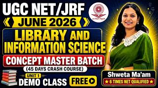 UGC NET JRF 2026 Library Science | Concept Master Batch | Free Demo Class | Unit 1 | Shweta Ma’am